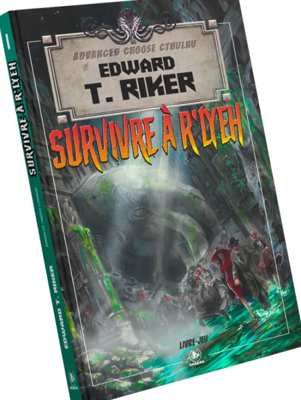 Advanced Choose Cthulhu Tome 01 : Survivre à R'Lyeh