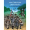 A Full Measure of Devotion: the Gettysburg Campaign 1863
