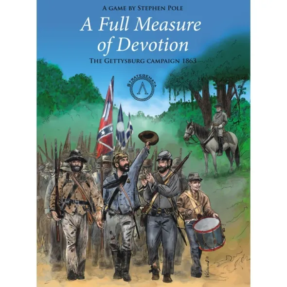 A Full Measure of Devotion: the Gettysburg Campaign 1863