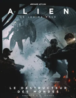 Alien : Le Jeu de rôle - Le Destructeur des Mondes