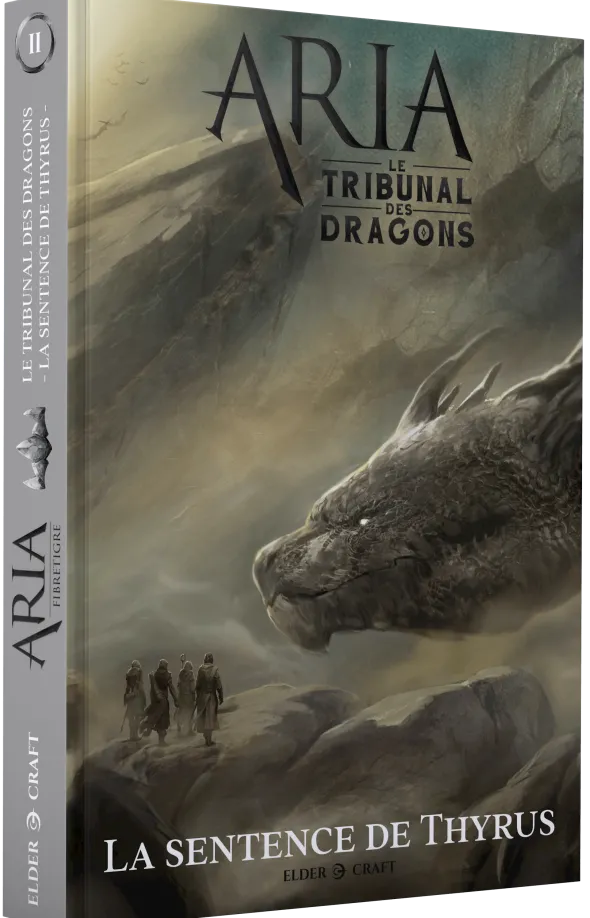 ARIA : Le Tribunal des dragons 2/2 - La Sentence de Thyrus