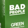 Bad People - Green Expansion