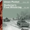Battles In The East Volume 2 : Uman Pocket and Guderian’s Final Blitzkrieg, 1941