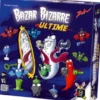Bazar Bizarre Ultime