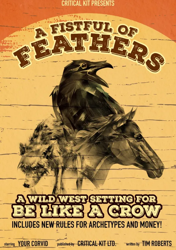 Be Like A Crow - A Fistful Of Feathers