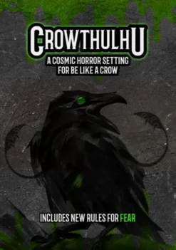 Be Like A Crow - Crowthulhu