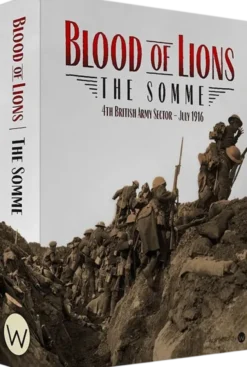 Blood of Lions: The Somme