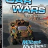 Car Wars: Militant Munitions