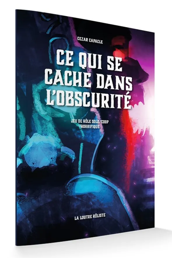 Ce qui se cache dans l'Obscurité