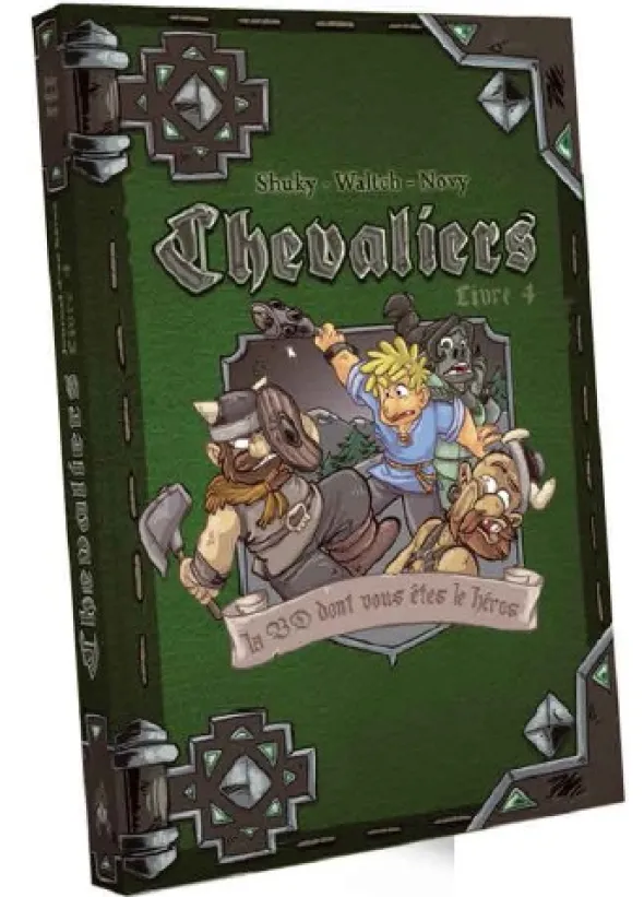 Chevaliers - La BD dont vous êtes le héros - Livre 4