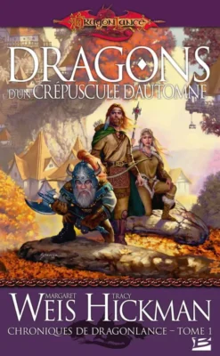 Chroniques de Dragonlance, T1 : Dragons d'un crépuscule d'automne