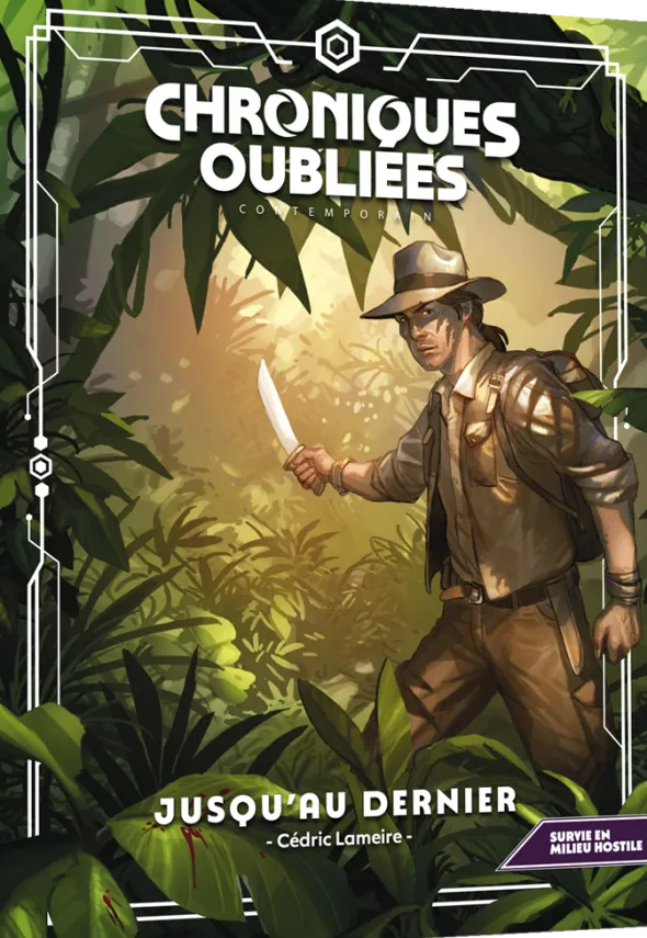 Chroniques Oubliées : Contemporain 2 - Jusqu'au Dernier
