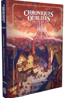 Chroniques Oubliées Fantasy 2e édition - Couronne, Guide de la Cité Franche