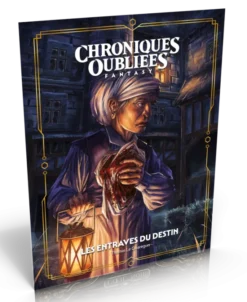 Chroniques Oubliées Fantasy 2e édition - Les Entraves du destin