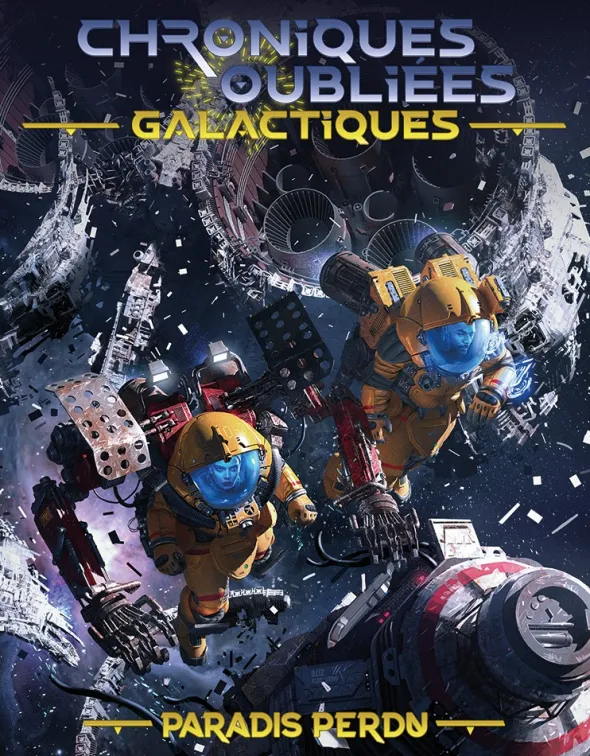 Chroniques Oubliées Galactiques - Paradis Perdu