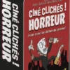 Ciné Clichés ! – Horreur