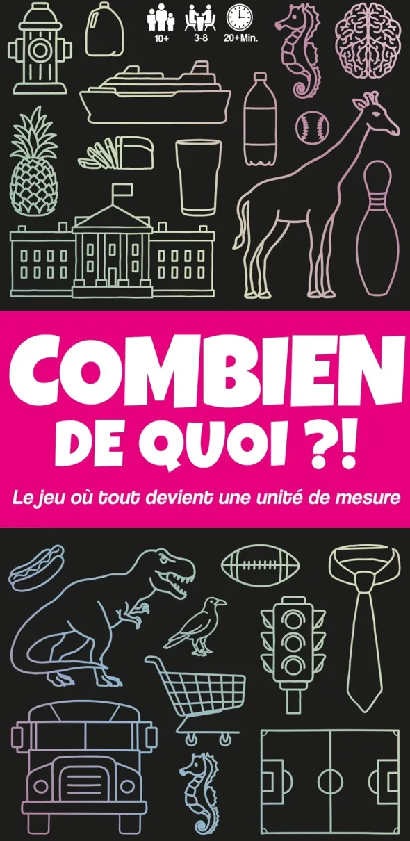 Combien de Quoi ?!