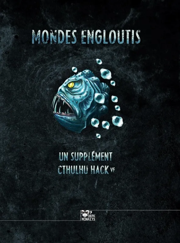 Cthulhu Hack - Libri Mundorum : Mondes engloutis
