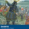 Daimyo: A Mass Battle Samurai Wargame