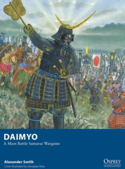 Daimyo: A Mass Battle Samurai Wargame