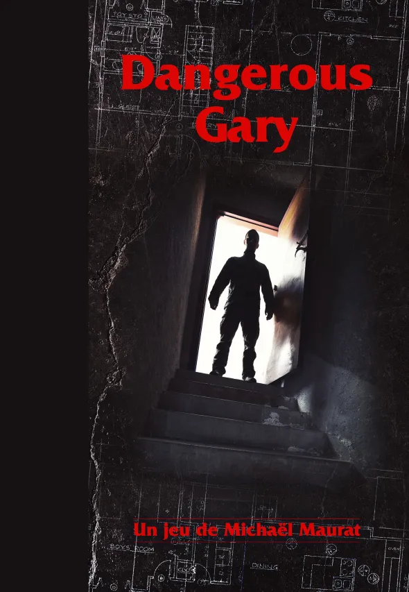 Dangerous Gary
