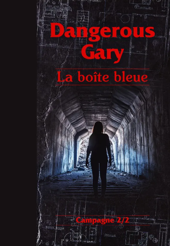 Dangerous Gary - La Boite bleue