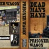 Dead Man's Hand - Prisoner Transport Wagon