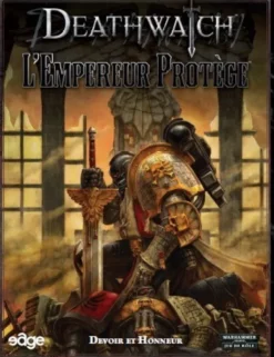 Deathwatch - L'Empereur Protège