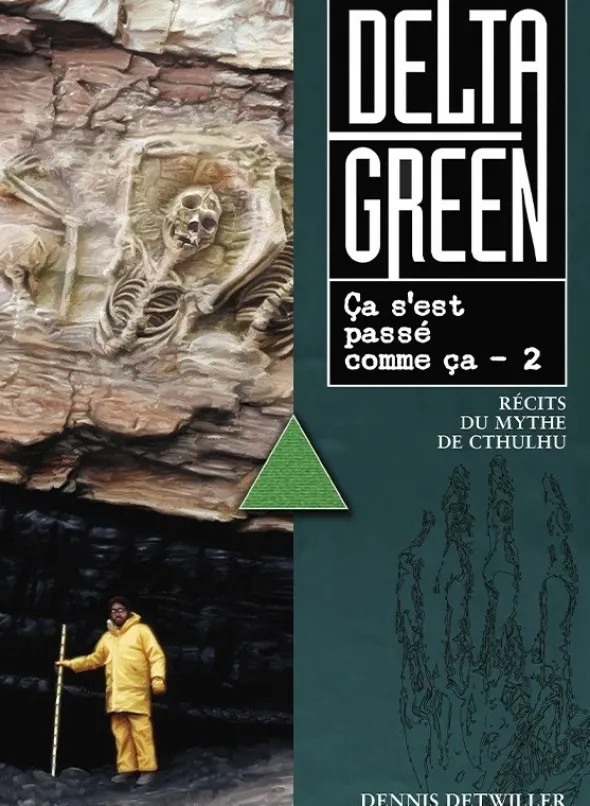 Delta Green - Ça s'est passé comme ça Tome 2