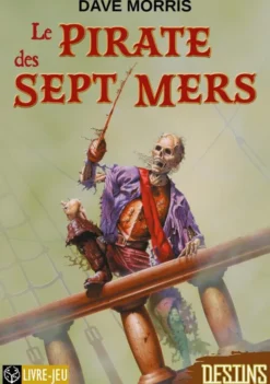 Destins : Le Pirate des Sept Mers