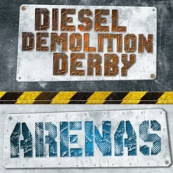 Diesel Demolition Derby: Arenas