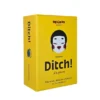 Ditch!