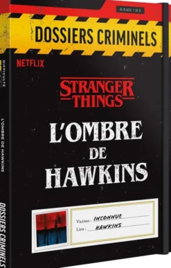Dossiers Criminels - Stranger Things: L'Ombre de Hawkins