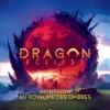 Dragon Eclipse: Incursion au Royaume des Ombres (avec Figurines)