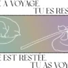 Elle a voyagé / Elle est restée