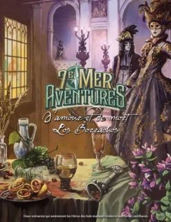 7e Mer - Aventures : D'Amour et de Mort et Los Borrachos