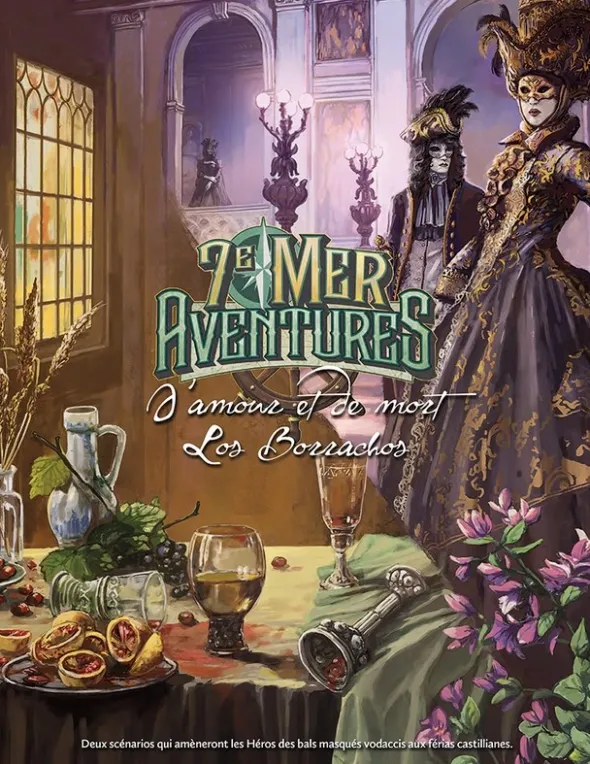 7e Mer - Aventures : D'Amour et de Mort et Los Borrachos