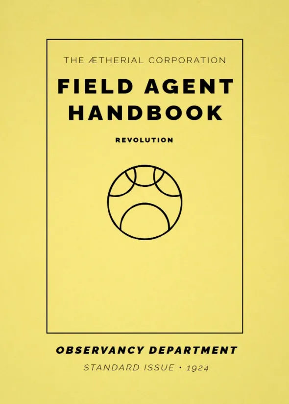 Field Agent Handbook: 1924 Revolution