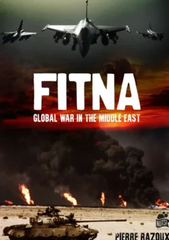 Fitna - The Global War in the Middle East