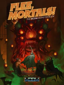 Flee, Mortals! The MCDM Monster Book