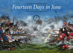 Fourteen Days in June: the Waterloo Campaign