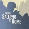 From Salerno to Rome