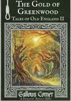 Gallows Corner Zine 2 - The Gold of Greenwood