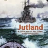 Great War at Sea: Jutland’s Second Edition