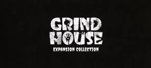 Grind House - Second Edition - The Expansion Collection