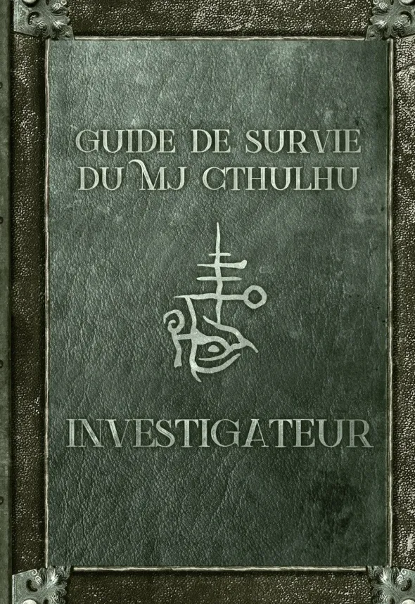 Guide de survie du Mj Cthulhu - Investigateur