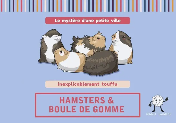 Hamsters et Boule de Gomme