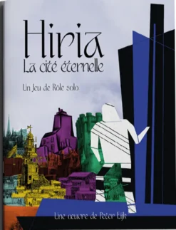 Hiria : La Cité Eternelle
