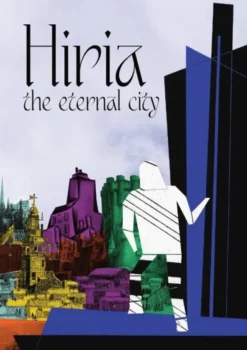 Hiria: the Eternal City