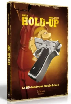 Hold-Up – La BD dont vous êtes le héros